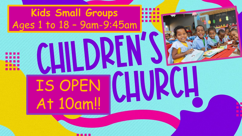 Children's church is open